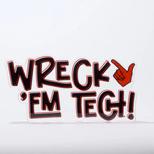 "Wreck 'em Tech" Acrylic Shelfie