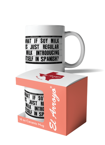 El Arroyo Coffee Mug- Soy Milk