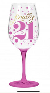 "Finally 21" acrylic wine glass
