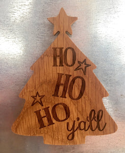 "Ho Ho Ho Y'all" Tree Magnet
