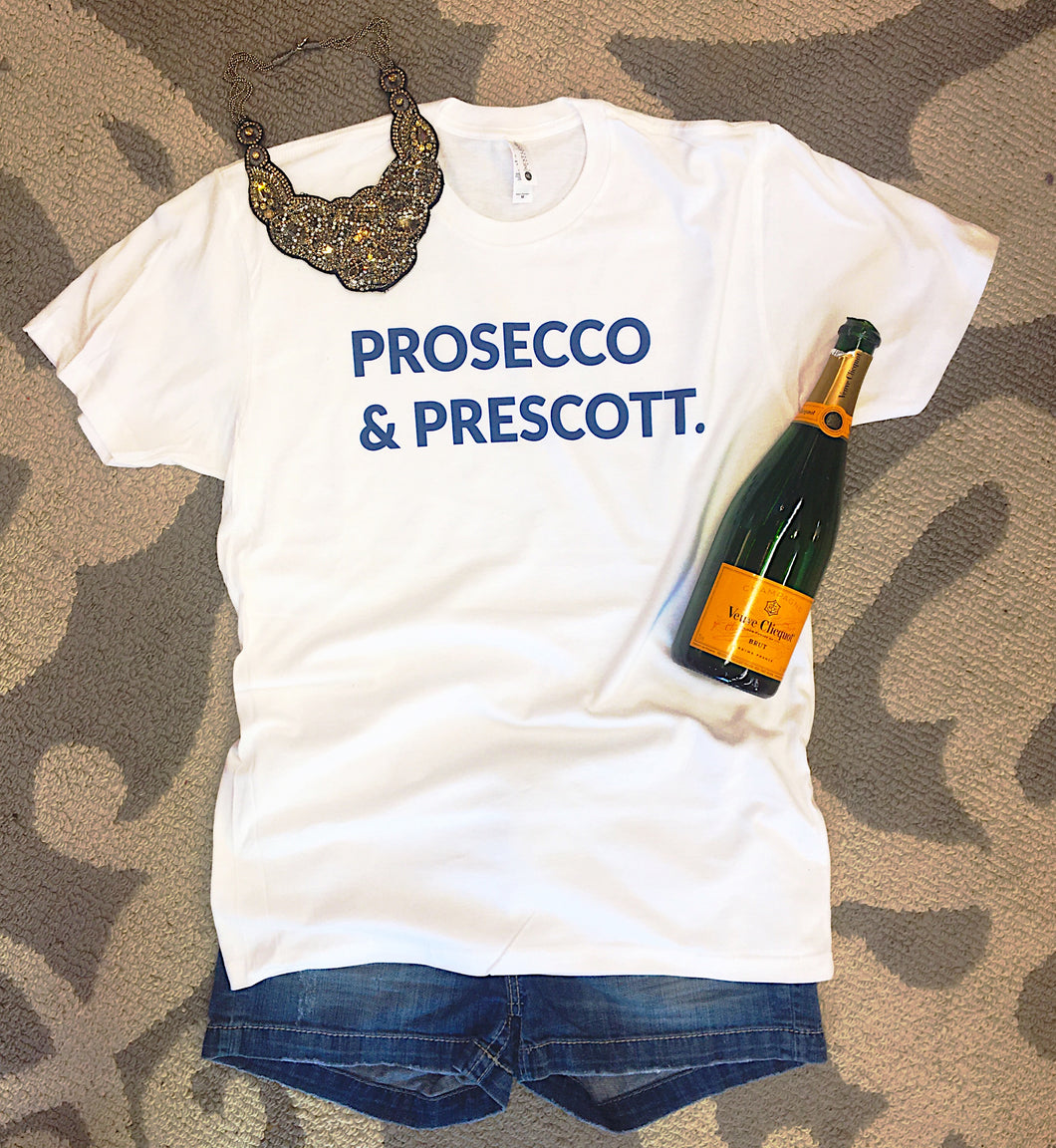 Prosecco & Prescott Tee